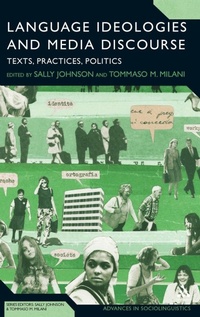 Enlarge image Cover: Language Ideologies and Media Discourse - Continuum Publishing Corporation