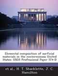 Cover: Elemental Composition of Surficial Materials in the Conterminous United States - Bibliogov
