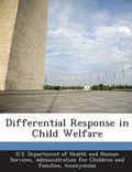 Cover: Differential Response in Child Welfare - BiblioBazaar, LLC