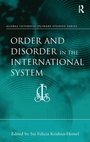 Cover: Order and Disorder in the International System - Routledge