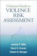 Cover: Clinician's Guide to Violence Risk Assessment - Guilford Publications