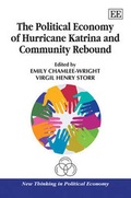 Cover: The Political Economy of Hurricane Katrina and Community Rebound - Edward Elgar Publishing