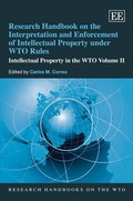 Cover: Research Handbook on the Interpretation and Enforcement of Intellectual Property under WTO Rules - Edward Elgar Publishing