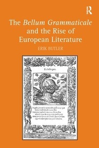 Enlarge image Cover: The Bellum Grammaticale and the Rise of European Literature - Routledge