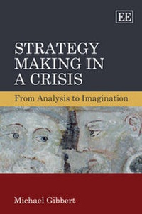 Enlarge image Cover: Strategy Making in a Crisis - Edward Elgar Publishing