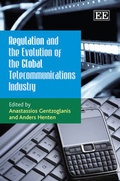 Cover: Regulation and the Evolution of the Global Telecommunications Industry - Edward Elgar Publishing