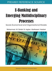 Enlarge image Cover: E-banking and Emerging Multidisciplinary Processes - Business Science Reference