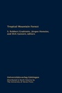 Cover: Tropical Mountain Forest - The University of Akron Press