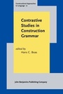 Cover: Contrastive Studies in Construction Grammar - John Benjamins Publishing Co