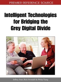 Enlarge image Cover: Intelligent Technologies for Bridging the Grey Digital Divide - IGI Global