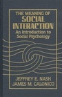 Cover: The Meaning of Social Interaction - General Hall Inc.,U.S.