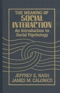 Cover: The Meaning of Social Interaction - General Hall Inc.,U.S.