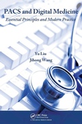 Cover: PACS and Digital Medicine - CRC Press