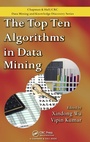 Cover: The Top Ten Algorithms in Data Mining - Chapman & Hall/CRC