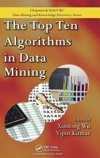 Enlarge image Cover: The Top Ten Algorithms in Data Mining - Chapman & Hall/CRC
