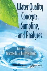 Enlarge image Cover: Water Quality Concepts, Sampling, and Analyses - CRC Press