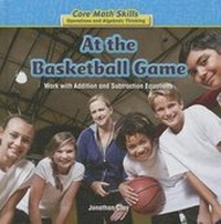 Enlarge image Cover: At the Basketball Game - PowerKids Press