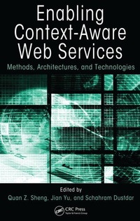Enlarge image Cover: Enabling Context-Aware Web Services - Chapman & Hall/CRC
