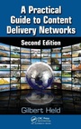 Cover: A Practical Guide to Content Delivery Networks - CRC Press