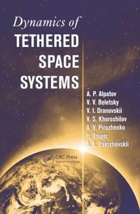 Enlarge image Cover: Dynamics of Tethered Space Systems - CRC Press