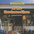 Cover: At the Hardware Store - PowerKids Press