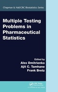 Cover: Multiple Testing Problems in Pharmaceutical Statistics - Chapman & Hall/CRC