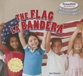 Cover: The Flag / La Bandera - PowerKids Press