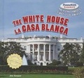 Cover: The White House / La Casa Blanca - PowerKids Press