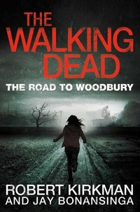 Abbildung von: The Road to Woodbury - Macmillan