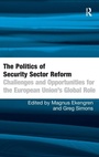 Cover: The Politics of Security Sector Reform - Routledge