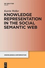 Cover: Knowledge Representation in the Social Semantic Web - De Gruyter Saur