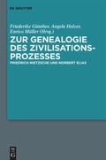 Cover: Zur Genealogie des Zivilisationsprozesses - De Gruyter