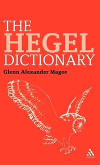 Enlarge image Cover: The Hegel Dictionary - Continuum International Publishing Group Ltd.