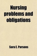 Cover: Nursing Problems and Obligations - General Books