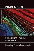 Cover: Managing the ageing experience - Policy Press