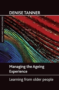 Enlarge image Cover: Managing the ageing experience - Policy Press