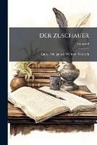 Enlarge image Cover: Der Zuschauer, Volume 9 - Nabu Press
