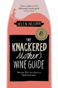 Cover: The Knackered Mother's Wine Guide - Macmillan