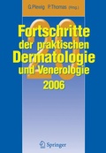 Cover: Fortschritte der praktischen Dermatologie und Venerologie 2006 - Springer