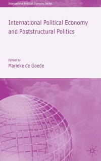Enlarge image Cover: International Political Economy and Poststructural Politics - Palgrave Macmillan