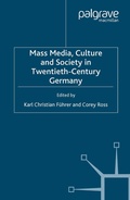 Cover: Mass Media, Culture and Society in Twentieth-Century Germany - Palgrave Macmillan