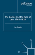 Cover: The Gothic and the Rule of the Law, 1764-1820 - Palgrave Macmillan