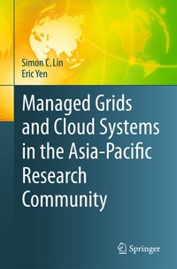 Abbildung von: Managed Grids and Cloud Systems in the Asia-Pacific Research Community - Springer