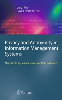 Enlarge image Cover: Privacy and Anonymity in Information Management Systems - Springer