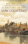 Cover: A History of the Low Countries - Palgrave MacMillan