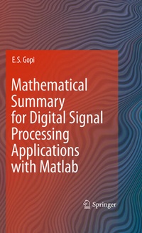 Enlarge image Cover: Mathematical Summary for Digital Signal Processing Applications with Matlab - Springer
