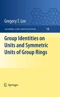 Enlarge image Cover: Group Identities on Units and Symmetric Units of Group Rings - Springer