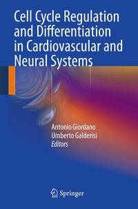 Abbildung von: Cell Cycle Regulation and Differentiation in Cardiovascular and Neural Systems - Humana Press Inc.