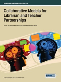 Enlarge image Cover: Collaborative Models for Librarian and Teacher Partnerships - Idea Group,U.S.