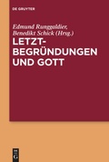 Cover: Letztbegr&uuml;ndungen und Gott - De Gruyter
